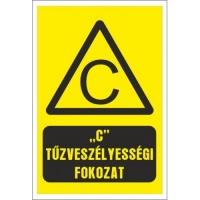 C Életveszélyességi fokozat