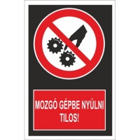Mozgó gépbe nyúlni tilos