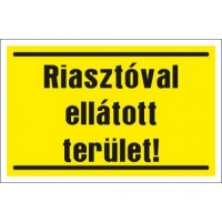 Riasztóval ellátott terület