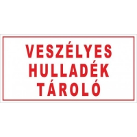 Veszélyes hulladék tároló