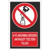 A flakonba idegen anyagot tölteni tilos