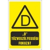 D Életveszélyességi fokozat