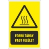 Forró tárgy vagy felület!