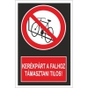 Kerékpért a falhoz támasztani tilos