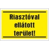 Riasztóval ellátott terület