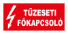 Tűz eseti főkapcsoló